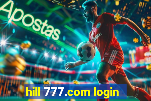 hill 777.com login